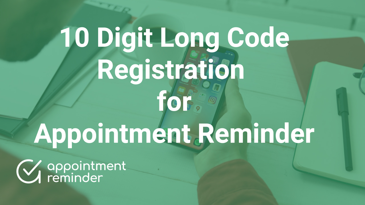 10-dlc-for-appointment-reminder